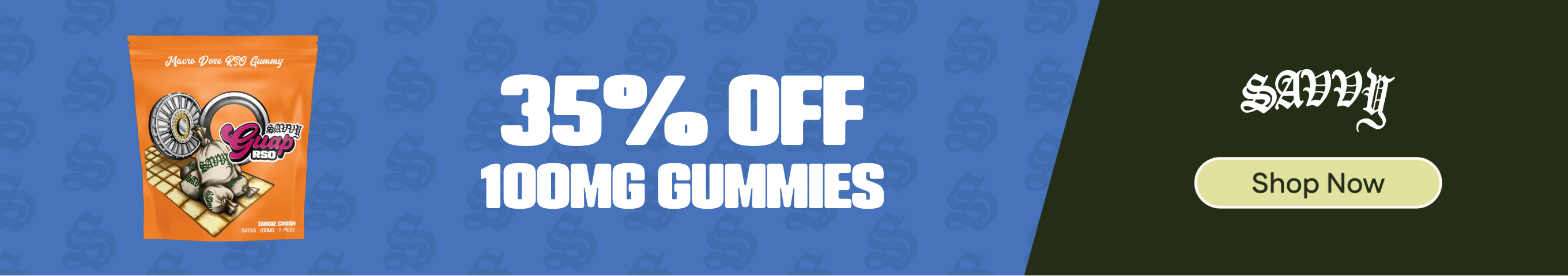 35% Off Savvy Guap 100mg Gummies
