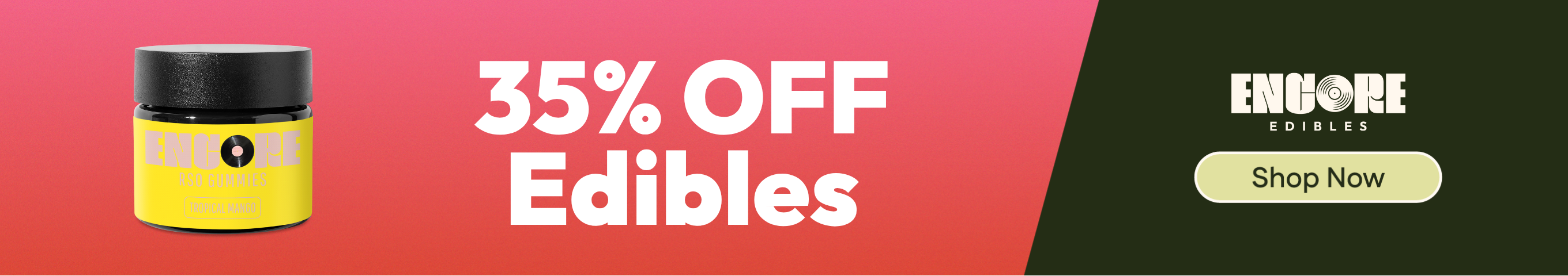 35% Off Encore Edibles