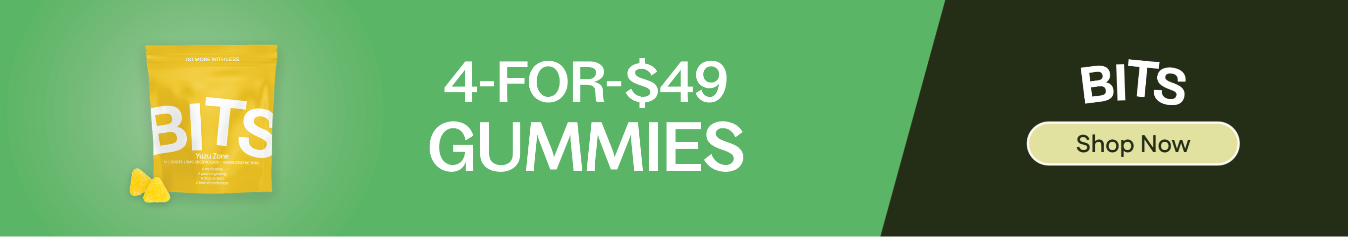 4-for-$49 Bits 100mg Gummies