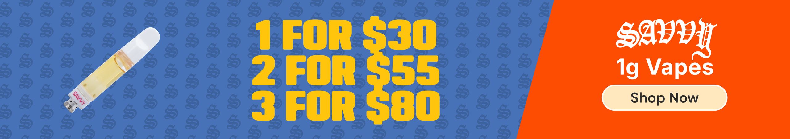 Cannabis Promo, Cannabis Sales, Cannabis Discounts, Cannabis on Sale, Savvy 1g Vapes: 1-for-$30, 2-for-$55, or 3-for-$80