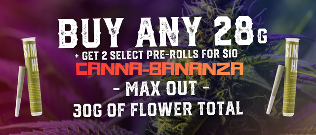 Cannabis Promo, Cannabis Sales, Cannabis Discounts, Cannabis on Sale, Buy 28g Get 2 Pre-rolls for $10!