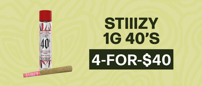 4-for-$40 Stiiizy 1G 40's