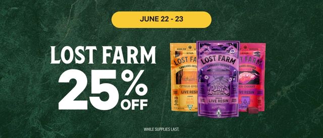Cannabis Promo, Cannabis Sales, Cannabis Discounts, Cannabis on Sale, 25% Off Lost Farm