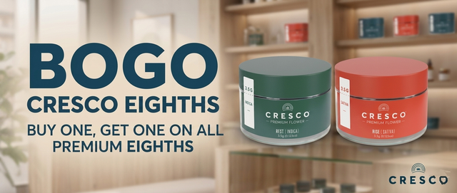 Cannabis Promo, Cannabis Sales, Cannabis Discounts, Cannabis on Sale, BOGO Cresco Eighths