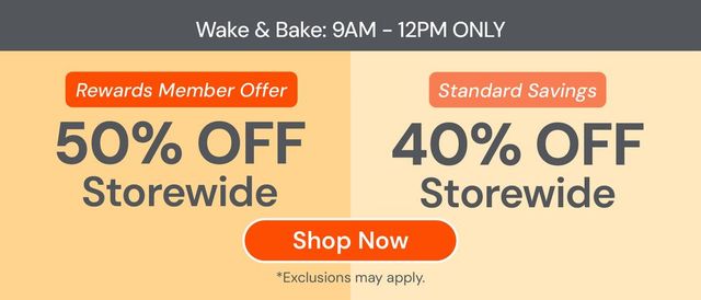Cannabis Promo, Cannabis Sales, Cannabis Discounts, Cannabis on Sale, Wake & Bake: Up to 50% OFF from 9AM - 12PM!