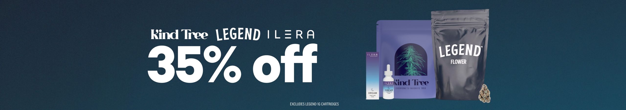 Cannabis Promo, Cannabis Sales, Cannabis Discounts, Cannabis on Sale, 35% Off Kind Tree, Ilera & Legend