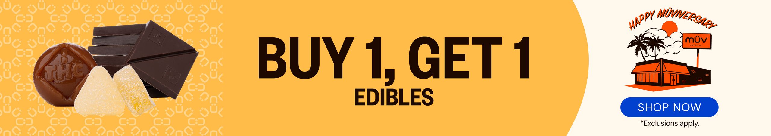 Cannabis Promo, Cannabis Sales, Cannabis Discounts, Cannabis on Sale, Buy One Edible, Get One