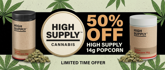 Cannabis Promo, Cannabis Sales, Cannabis Discounts, Cannabis on Sale, High Supply - 50% off 14g Popcorn