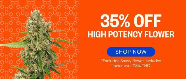 Cannabis Promo, Cannabis Sales, Cannabis Discounts, Cannabis on Sale, 35% OFF High Potency Flower