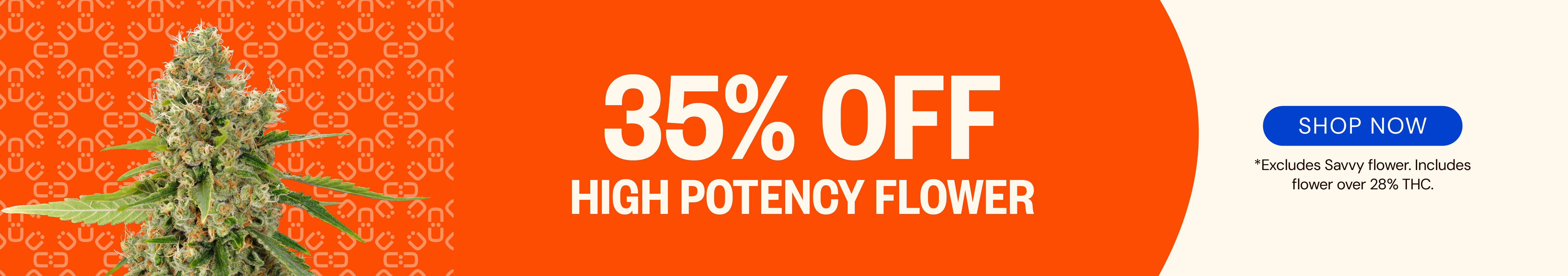 35% OFF High Potency Flower