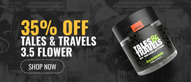 Cannabis Promo, Cannabis Sales, Cannabis Discounts, Cannabis on Sale, 35% Off Tales & Travels 3.5 Flower