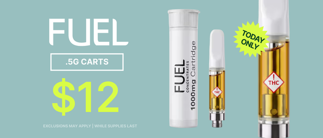 Cannabis Promo, Cannabis Sales, Cannabis Discounts, Cannabis on Sale, Fuel 0.5G $12 - TODAY ONLY!