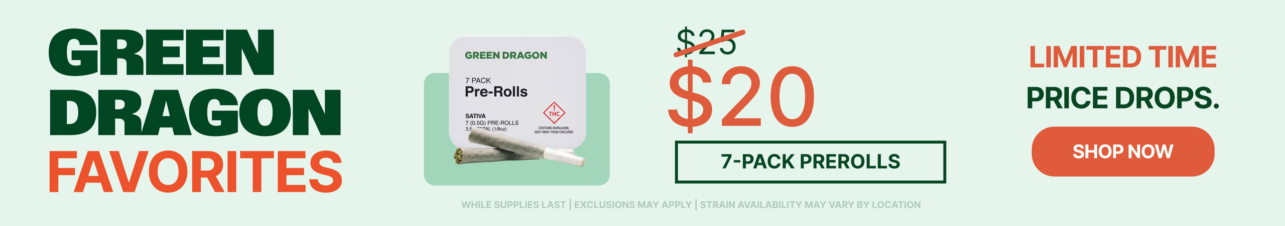 Cannabis Promo, Cannabis Sales, Cannabis Discounts, Cannabis on Sale, PRICE DROP: Green Dragon 7 Pack Prerolls $20 !
