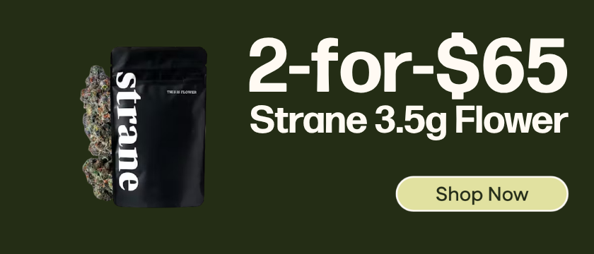 2-for-$65 Strane 3.5g Flower