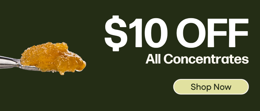 $10 OFF All Concentrates