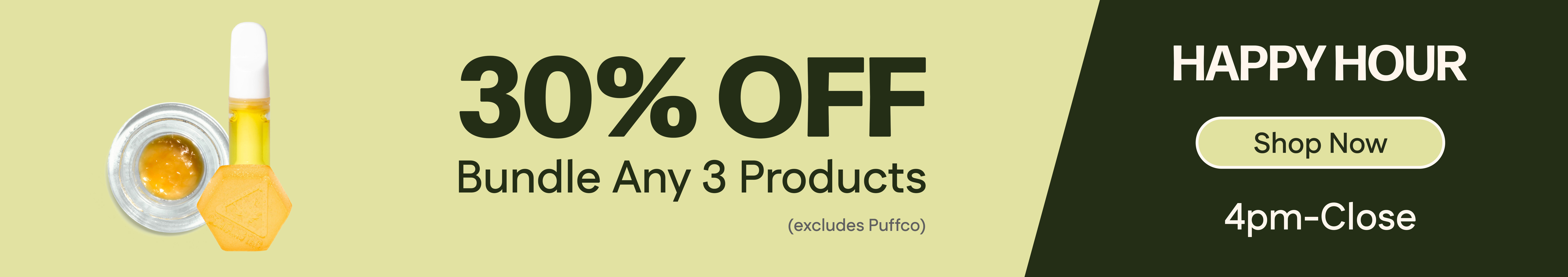 Happy Hour: Bundle Any 3 Products and Get 30% Off
