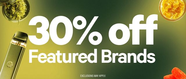 Cannabis Promo, Cannabis Sales, Cannabis Discounts, Cannabis on Sale, 30% Off Featured Brands
