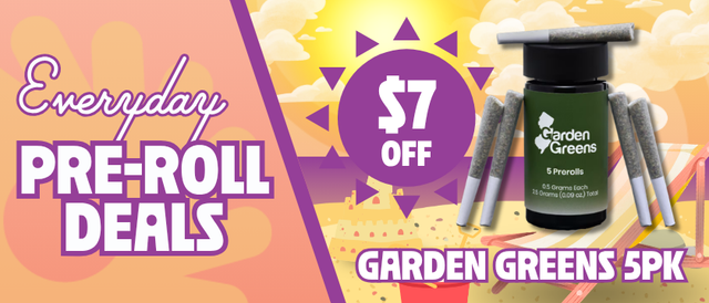 Cannabis Promo, Cannabis Sales, Cannabis Discounts, Cannabis on Sale, $7 Off Garden Greens 5 Pack Pre-Rolls