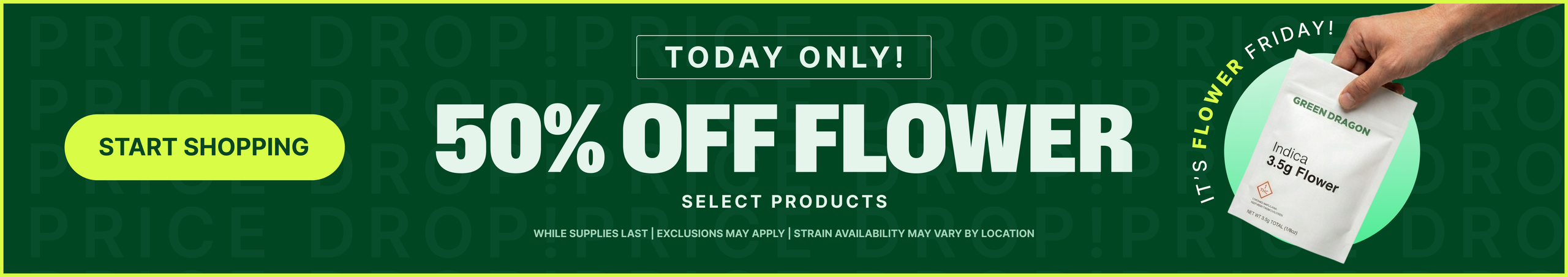 Cannabis Promo, Cannabis Sales, Cannabis Discounts, Cannabis on Sale, FLOWER FRIDAY: 50% OFF SELECT FLOWER! (EXCLUSIONS APPLY)