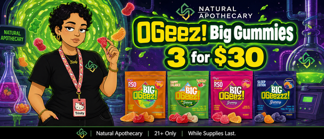 Cannabis Promo, Cannabis Sales, Cannabis Discounts, Cannabis on Sale, OGeez BIG 3 for $30!