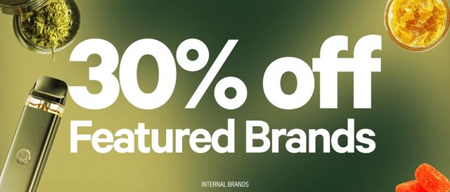 Cannabis Promo, Cannabis Sales, Cannabis Discounts, Cannabis on Sale, 30% Off Featured Products