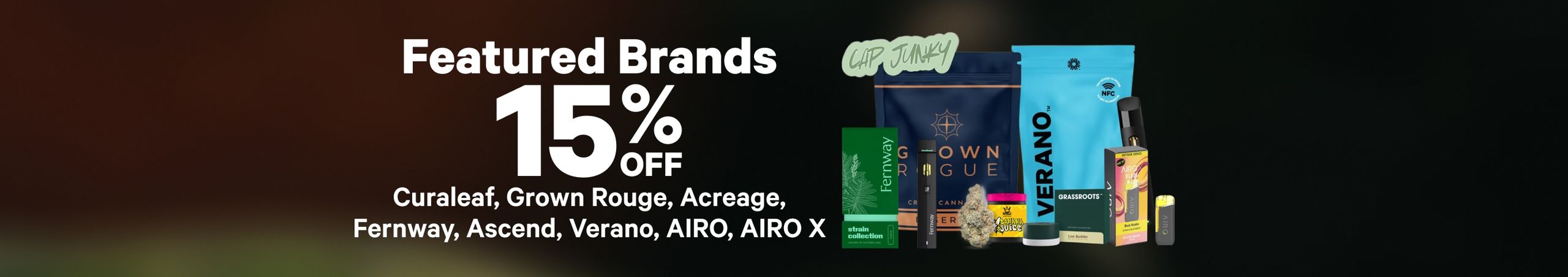 Cannabis Promo, Cannabis Sales, Cannabis Discounts, Cannabis on Sale, 15% Off Featured Brands