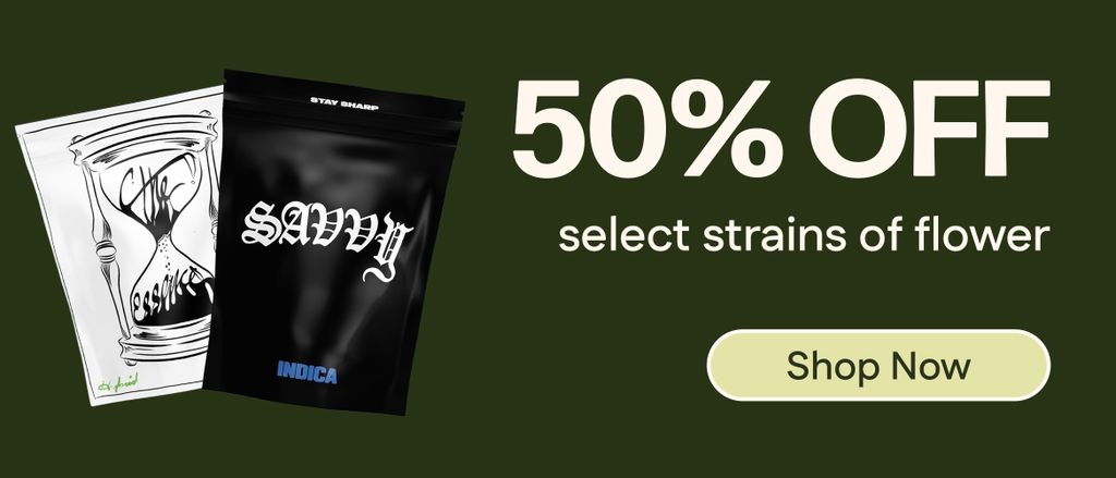 50% Off Select Strains of House Flower