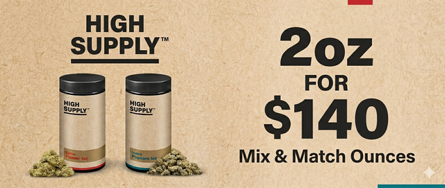 Cannabis Promo, Cannabis Sales, Cannabis Discounts, Cannabis on Sale, High Supply - 2oz for $140