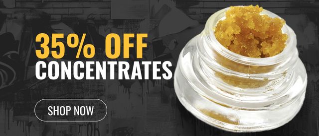 Cannabis Promo, Cannabis Sales, Cannabis Discounts, Cannabis on Sale, 35% off Concentrates