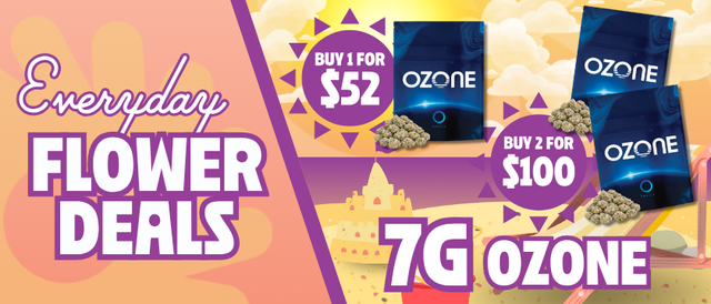 Cannabis Promo, Cannabis Sales, Cannabis Discounts, Cannabis on Sale, $52 Ozone 7G Flower
