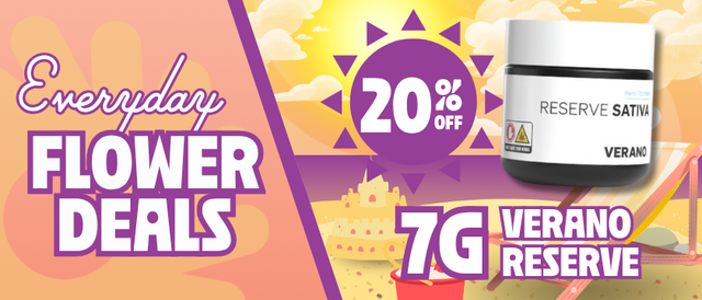 Cannabis Promo, Cannabis Sales, Cannabis Discounts, Cannabis on Sale, 20% Off Verano Reserve 7G Flower