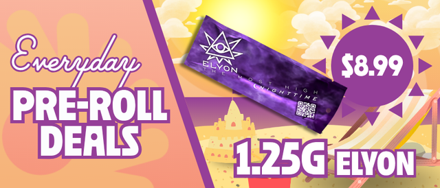 Cannabis Promo, Cannabis Sales, Cannabis Discounts, Cannabis on Sale, $8.99 Elyon 1.25G Pre-Rolls