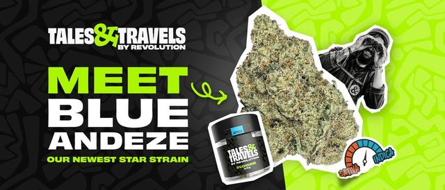 Cannabis Promo, Cannabis Sales, Cannabis Discounts, Cannabis on Sale, Tales & Travels Blue Andeze