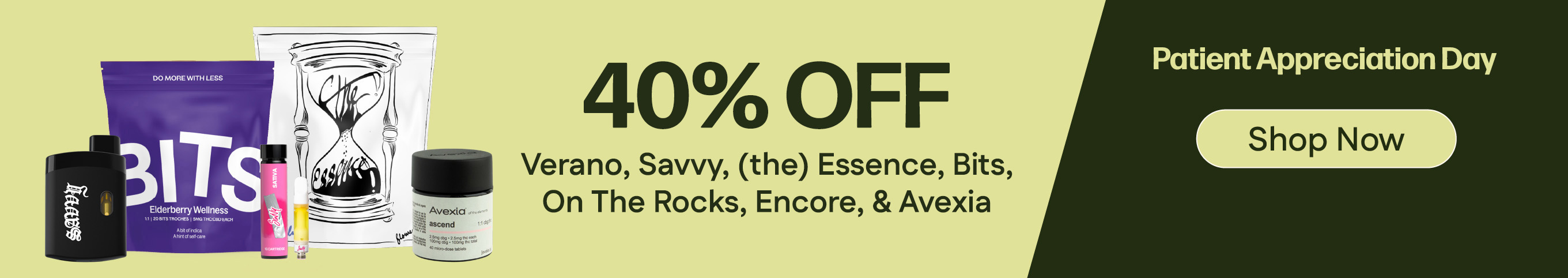 40% Off - Verano, Savvy, Essence, OTR, Bits, Encore & Avexia