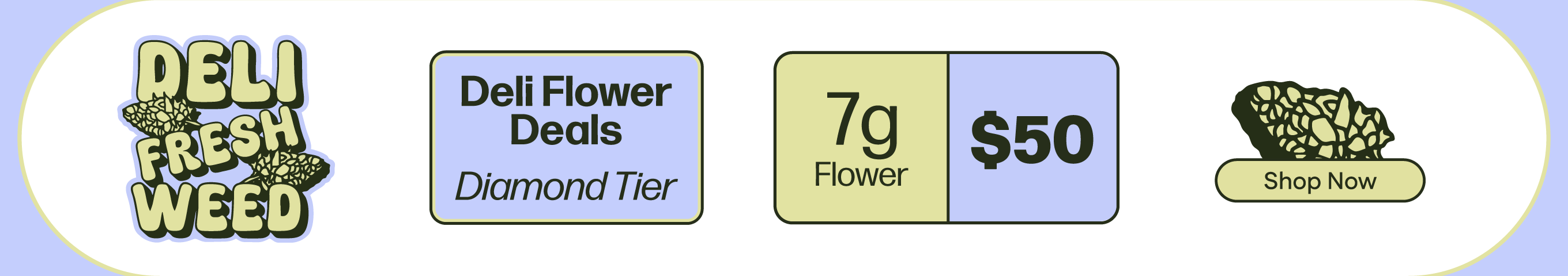 $50 Diamond Tier Deli Flower 1/4 OZ