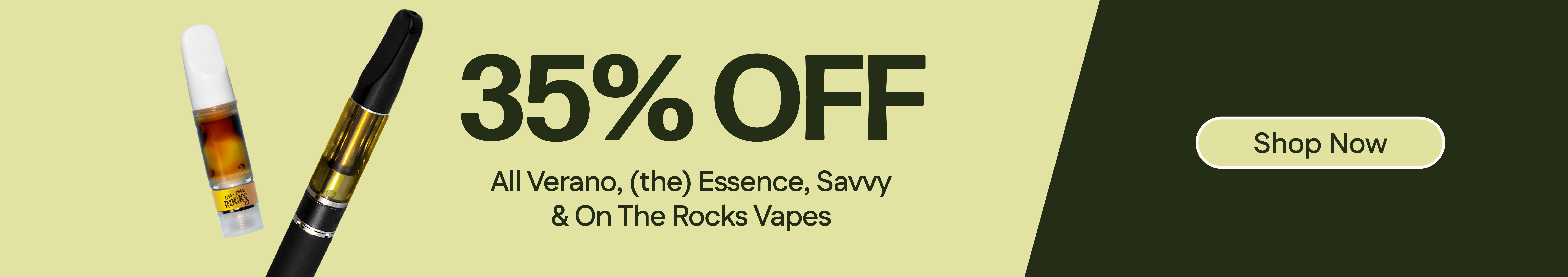 35% Off Verano, Savvy, (the) Essence & On The Rocks Vapes