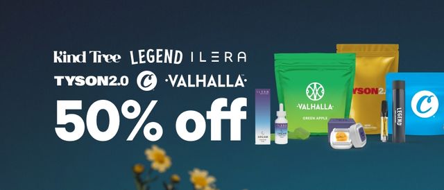 Cannabis Promo, Cannabis Sales, Cannabis Discounts, Cannabis on Sale, 50% Off Kind Tree, Tyson 2.0, C-Bite, Valhalla, Ilera & Legend