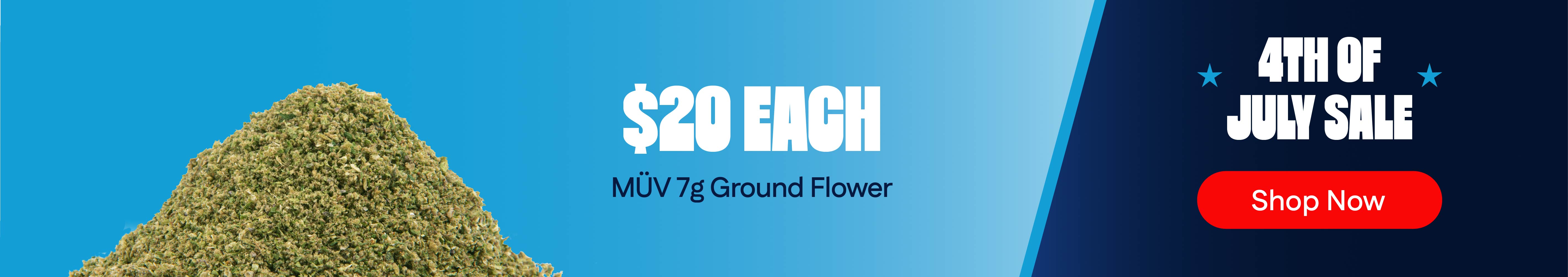 $20 - MÜV Ground Flower, 7g