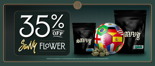 Cannabis Promo, Cannabis Sales, Cannabis Discounts, Cannabis on Sale, Savvy Flower 35% Off!