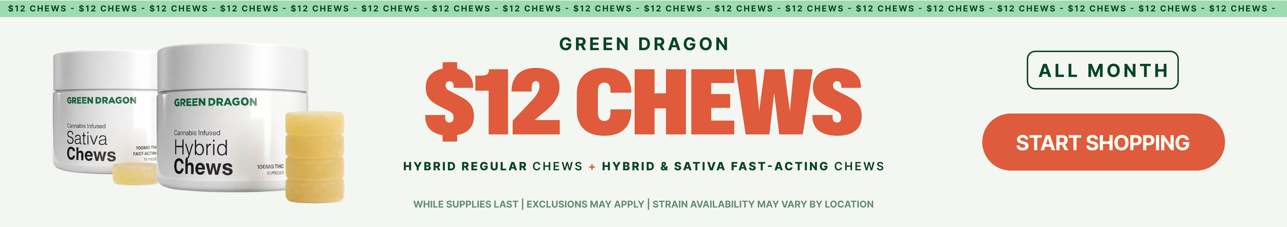 Cannabis Promo, Cannabis Sales, Cannabis Discounts, Cannabis on Sale, $12 Select Green Dragon Chews - ALL MONTH LONG!