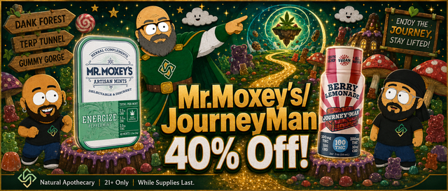 Cannabis Promo, Cannabis Sales, Cannabis Discounts, Cannabis on Sale, Mr.Moxey's/JourneyMan 40% Off!