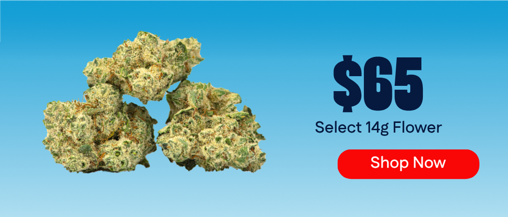 $65 - Select Strains of 14g Flower