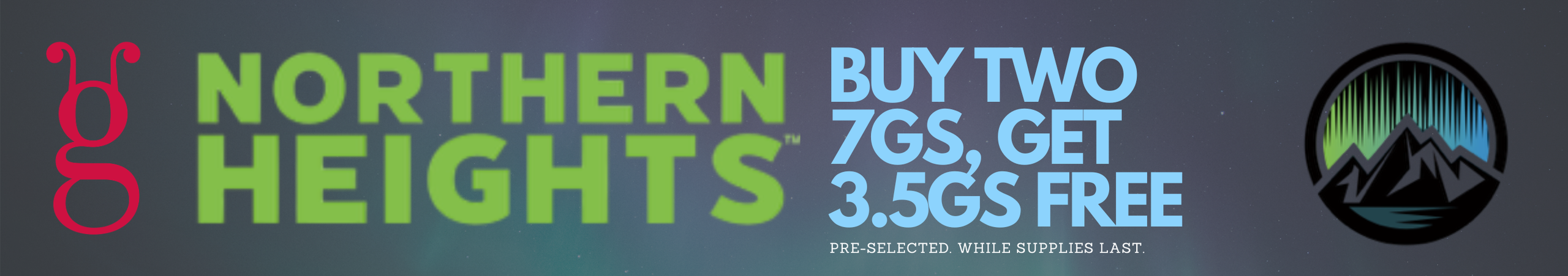 Cannabis Promo, Cannabis Sales, Cannabis Discounts, Cannabis on Sale, NORTHERN HEIGHTS B2G1