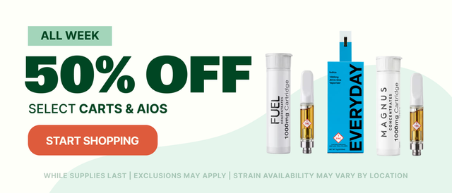 Cannabis Promo, Cannabis Sales, Cannabis Discounts, Cannabis on Sale, 50% Off - Select 1G, 0.5G and AIO Vapes! - ALL WEEK LONG!