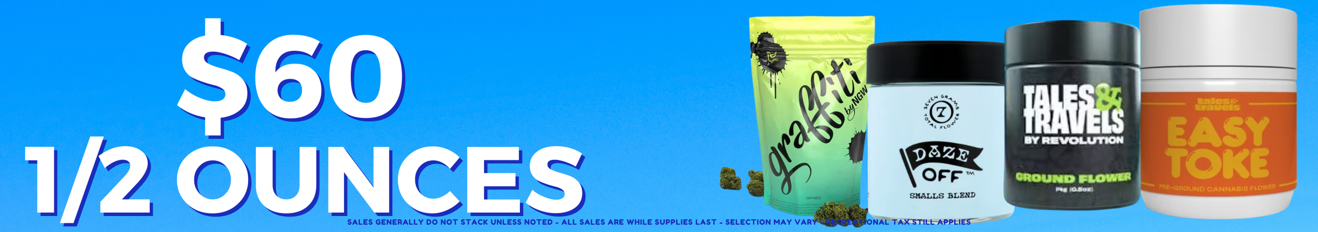 Cannabis Promo, Cannabis Sales, Cannabis Discounts, Cannabis on Sale, $60 Half Oz Flower/Popcorn