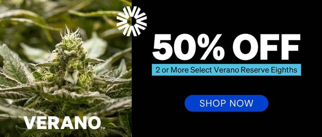 Cannabis Promo, Cannabis Sales, Cannabis Discounts, Cannabis on Sale, 50% OFF 2+ Select Verano Reserve, 3.5g
