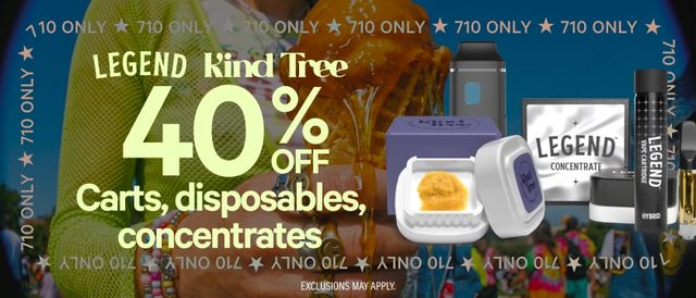 Cannabis Promo, Cannabis Sales, Cannabis Discounts, Cannabis on Sale, 40% Off Kind Tree & Legend Cartridges & Concentrates