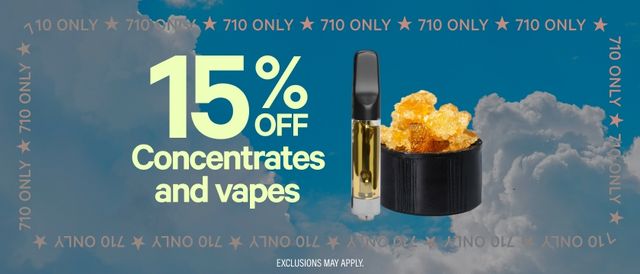 Cannabis Promo, Cannabis Sales, Cannabis Discounts, Cannabis on Sale, 15% Off Concentrates & Vapes