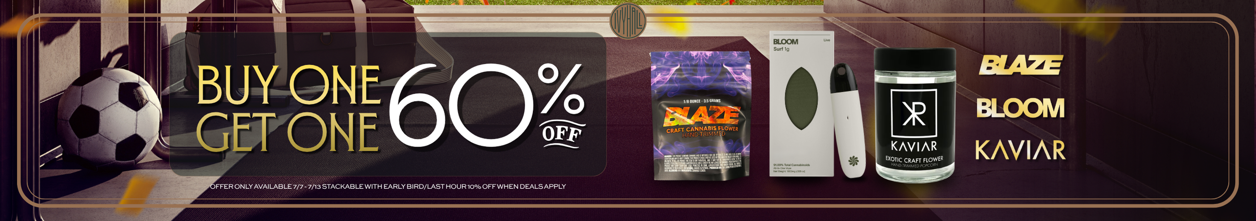 Cannabis Promo, Cannabis Sales, Cannabis Discounts, Cannabis on Sale, Kaviar & Blaze & Bloom - Buy One Get One 60% Off!