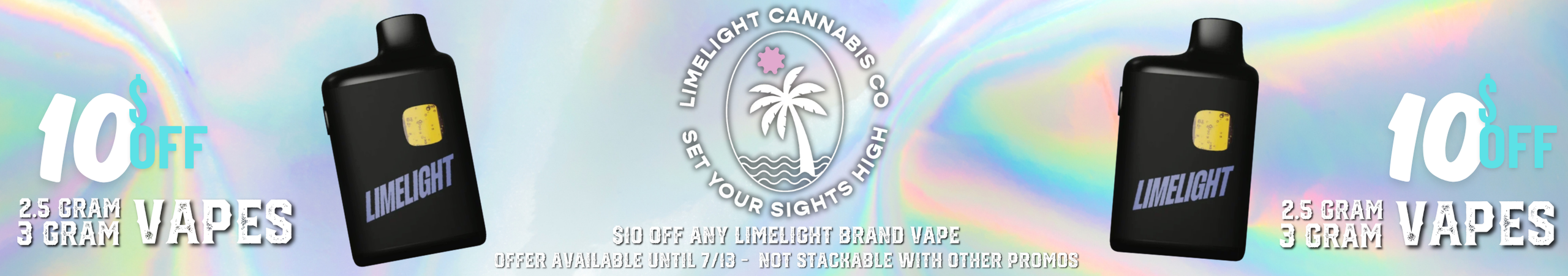 Cannabis Promo, Cannabis Sales, Cannabis Discounts, Cannabis on Sale, 10$ off Limelight